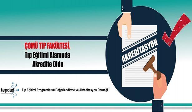 ÇOMÜ Tıp Fakültesi, tıp eğitimi alanında akredite oldu