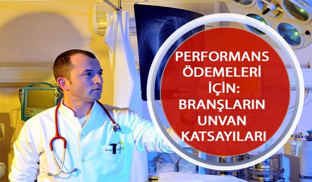 Performans ödemelerinde katsayı dikkate alınacak, İşte tüm branşların unvan katsayıları!