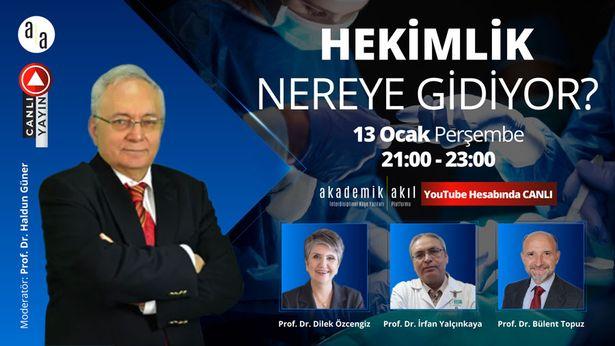 Uzmanları ele alacak: Hekimlik Nereye Gidiyor?