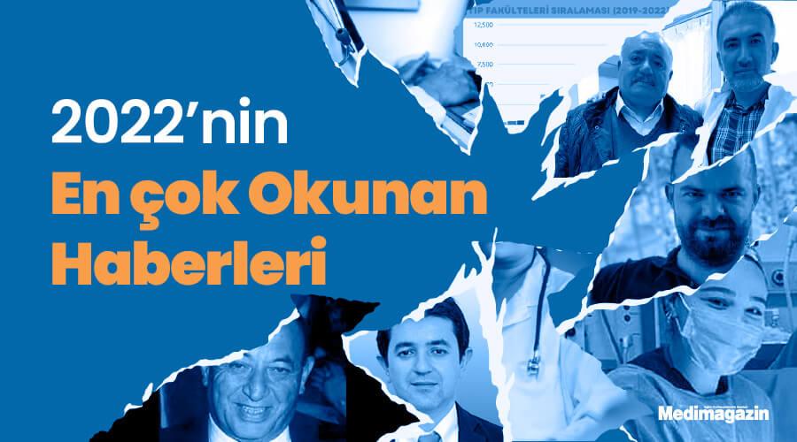 2022’nin en çok okunan 10 haberi!