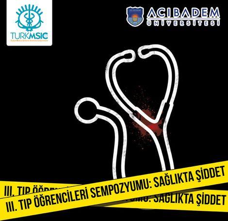 Yarın İstanbul'da tıbbiyeliler Sağlıkta Şiddeti tartışacak