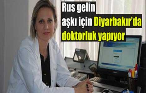 Rus Başhekim, aşkı için Diyarbakır'a yerleşmiş