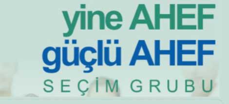 Güçlü AHEF için seçime giriyorlar