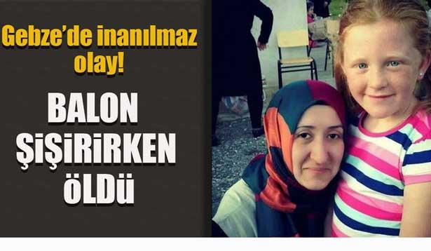 Balon şişirirken aort damarı yırtılan kadın öldü