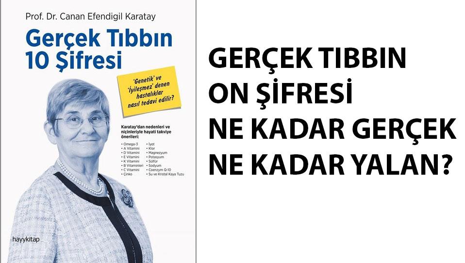 Canan Karatay'ın söyledikleri ne kadar bilimsel? Kitaplarında verdiği bilimsel deliller ne kadar gerçek?