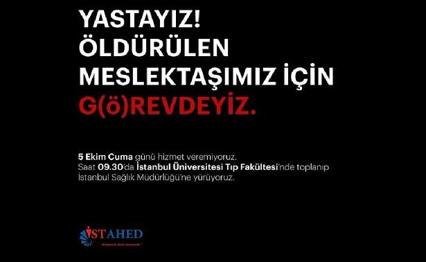 Hekimler Cuma günü iş bırakma eylemine gidiyor: 'Kınamak yetmez iş bırakıyoruz'