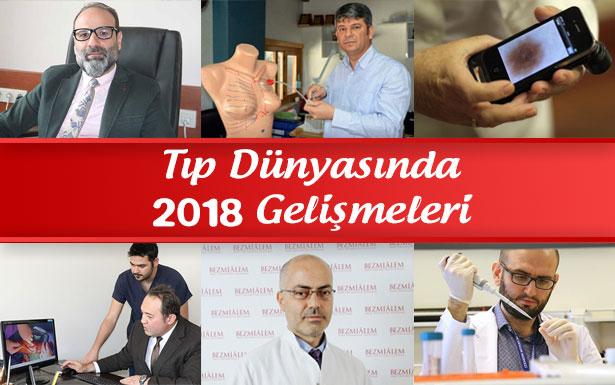 2018 yılında Tıp dünyasına ışık tutan gelişmeler 