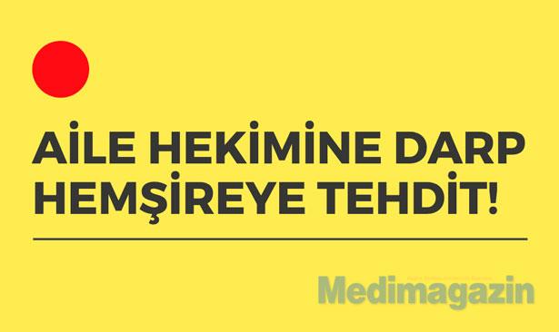 AHEF'ten şok iddia: Hastane müdürü aile hekimini darp etti, tanık hemşire tehdit edildi 
