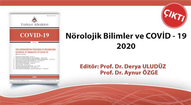 Türkiye Klinikleri Nörolojik Bilimler ve COVİD -19  yayımlandı
