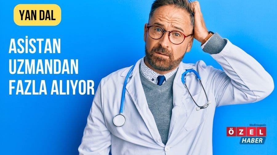 Yan dalda formül sorunu: Asistan uzmandan fazla alıyor