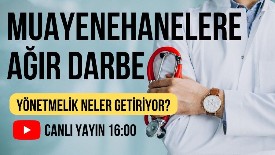 Muayenehanelere ağır darbe! Yönetmelikler ne getiriyor?