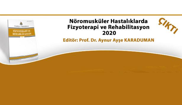 Nöromusküler Hastalıklarda Fizyoterapi ve Rehabilitasyon Özel çıktı!