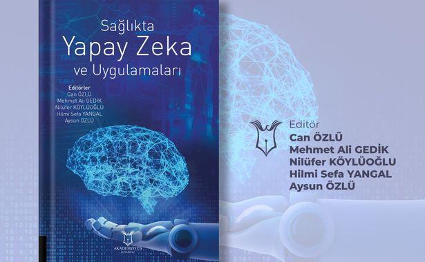 Hekimler birleşti; 'sağlıkta yapay zekayı' yazdı