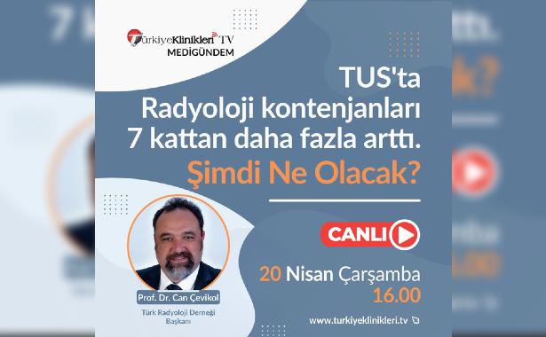 TUS'ta Radyoloji kontenjanları 7 kat arttı: Şimdi ne olacak?