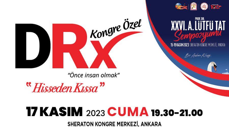 DRx bu kez Lütfü Tat Sempozyumu’yla Ankara'da dermatologlarla buluşuyor!
