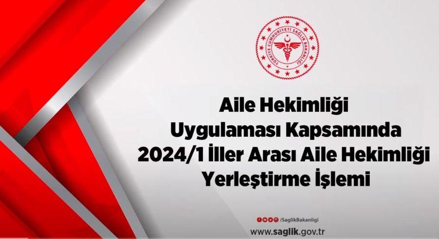 Aile hekimliği iller arası yerleştirme için yerleşenler listesi yayımlandı
