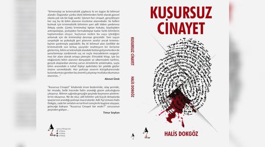 Adli tıp uzmanının 'Kusursuz Cinayet' adlı kitabı çıktı