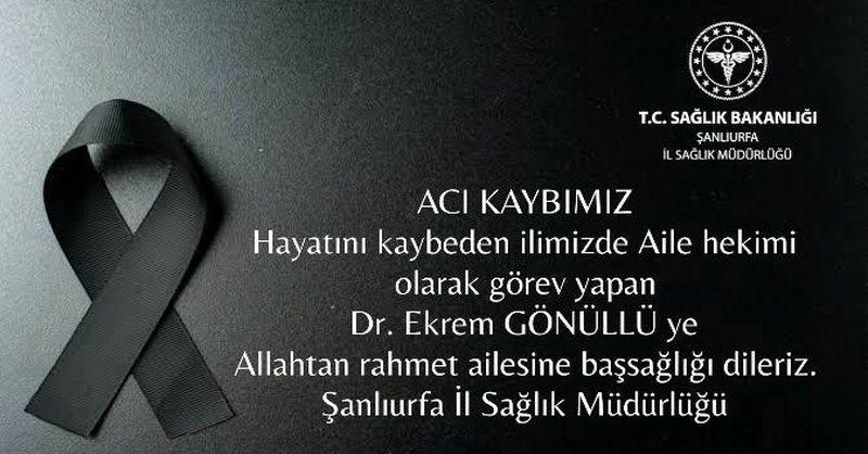 Şanlıurfa'da görevli aile hekimi hayatını kaybetti