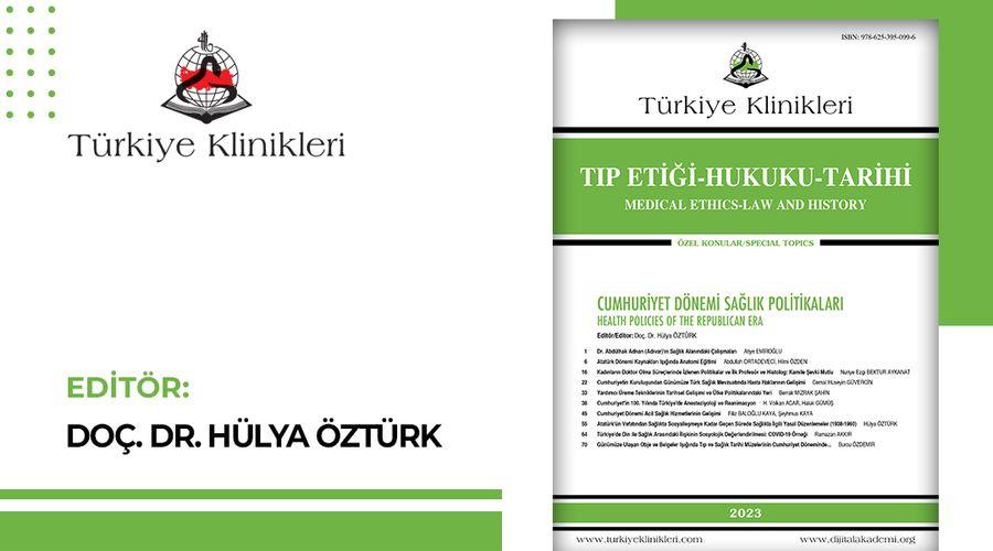 Türkiye Klinikleri 'Cumhuriyet Dönemi Sağlık Politikaları' çıktı