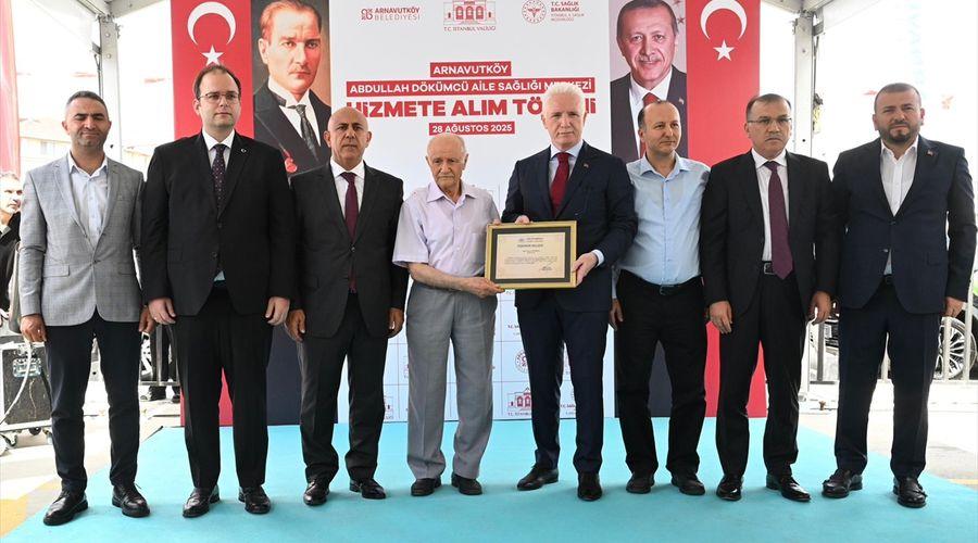 Arnavutköy Abdullah Dökümcü Aile Sağlığı Merkezi törenle hizmete açıldı
