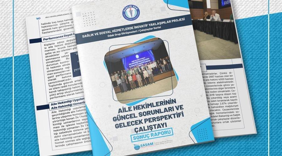 Sağlık-Sen’den aile hekimliği raporu: 'Sevk zinciri getirilmeli' önerisi