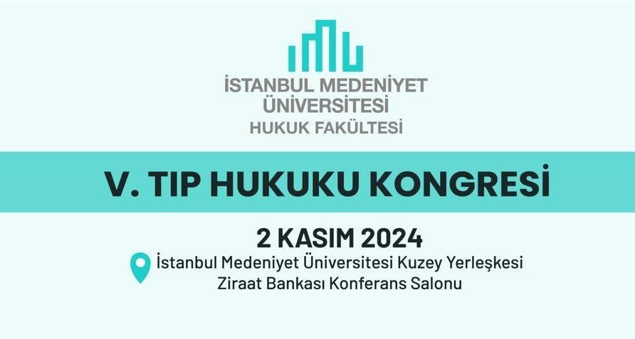 V. Tıp Hukuku Kongresi 2 Kasım’da düzenlenecek