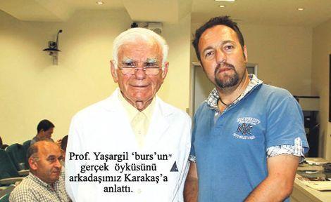  Gazi Yaşargil'i mutsuz eden durum