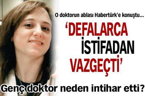 Dr.Melike uzman baskısı nedeniyle mi intihar etti?
